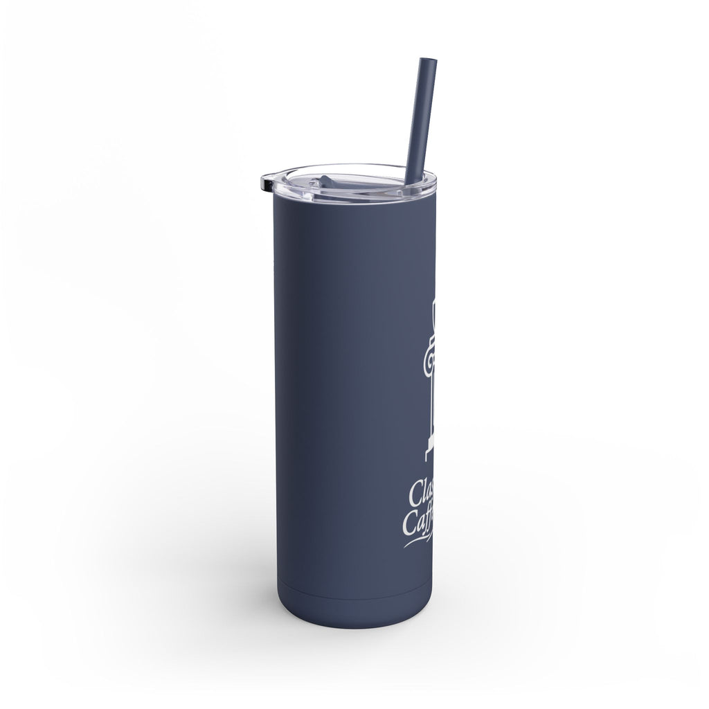 Classically Caffeinated 20oz Skinny Matte Tumbler