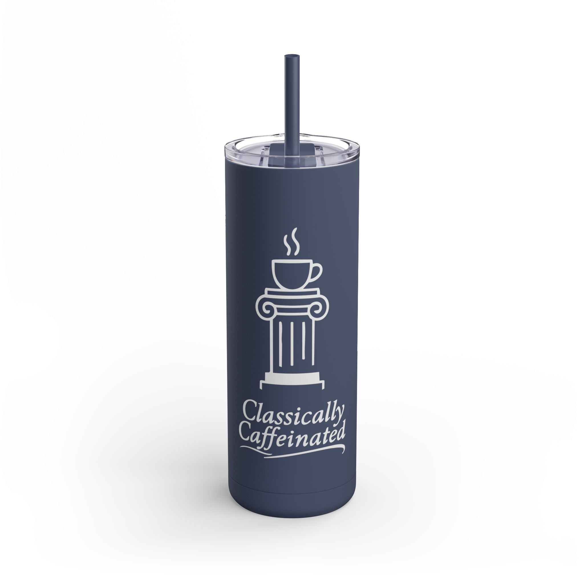 Classically Caffeinated 20oz Skinny Matte Tumbler