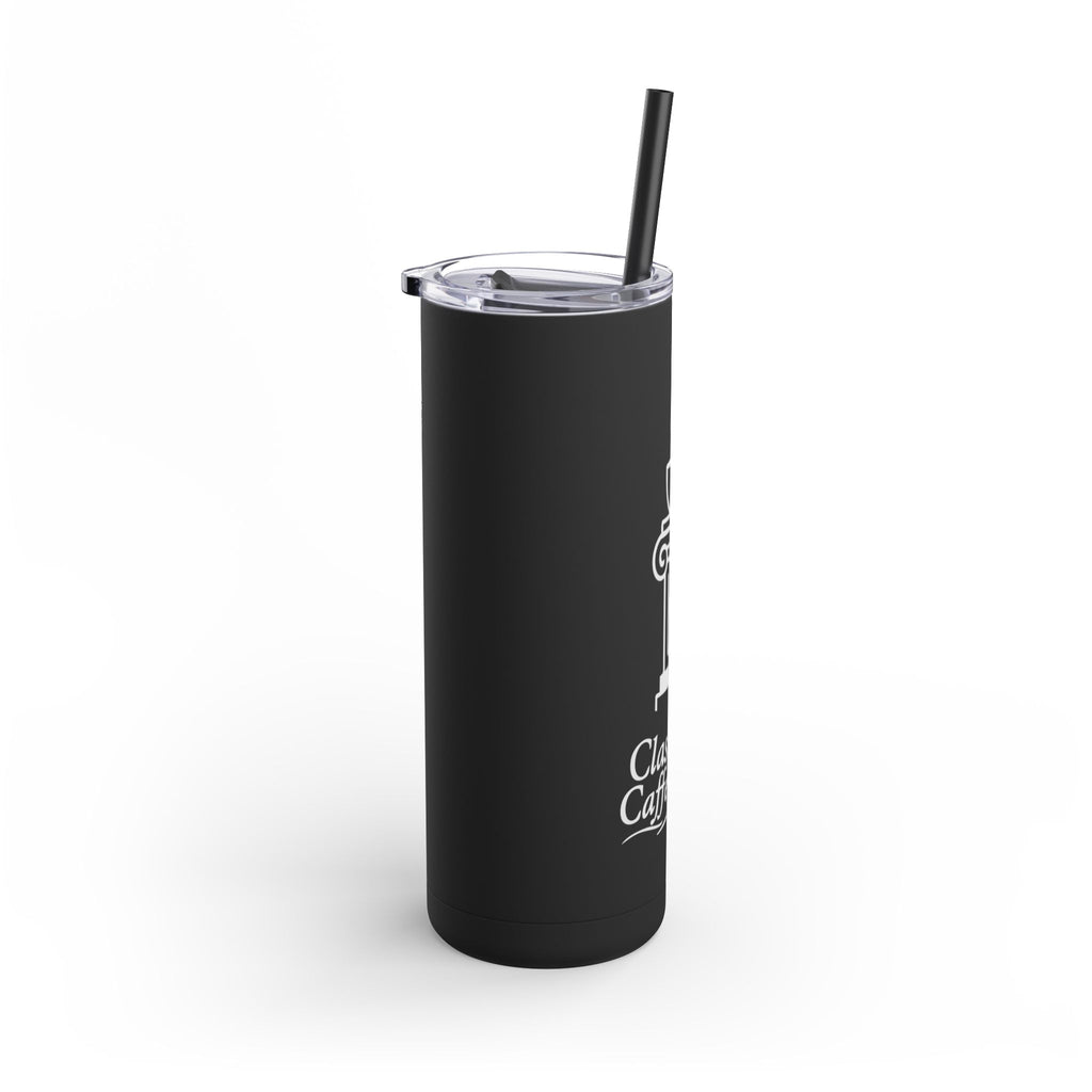 Classically Caffeinated 20oz Skinny Matte Tumbler