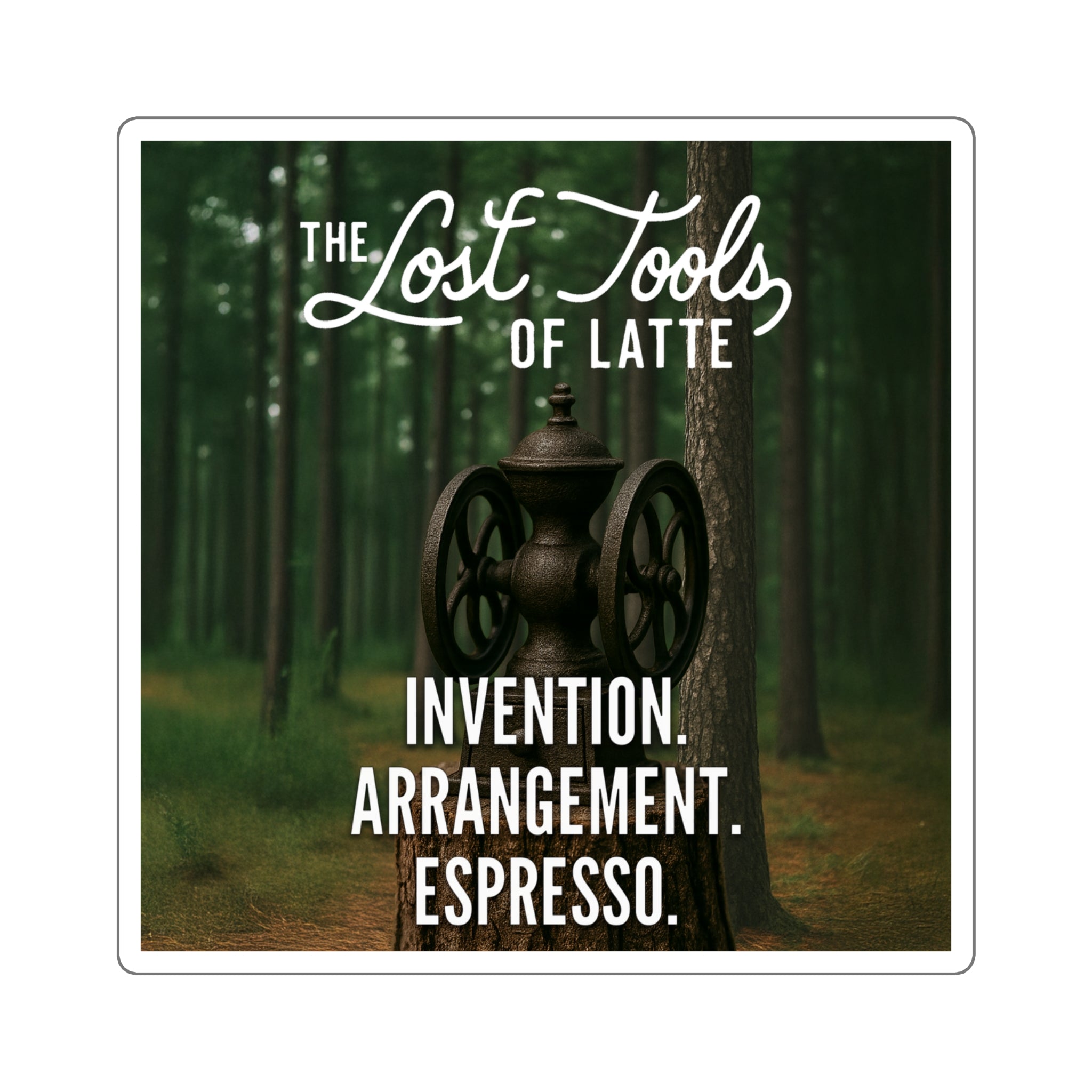 Lost Tools of Latté Vinyl Sticker