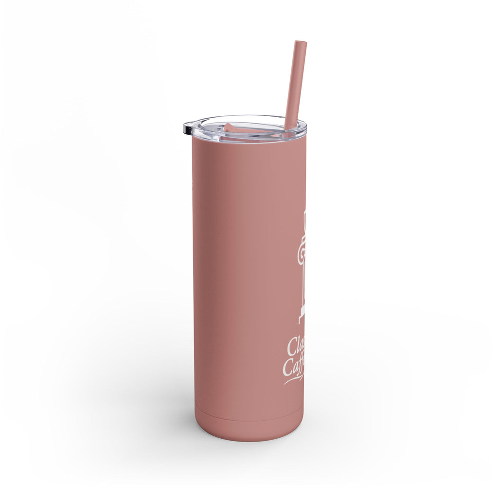 Classically Caffeinated 20oz Skinny Matte Tumbler