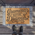Grammar before Drama - Doormat